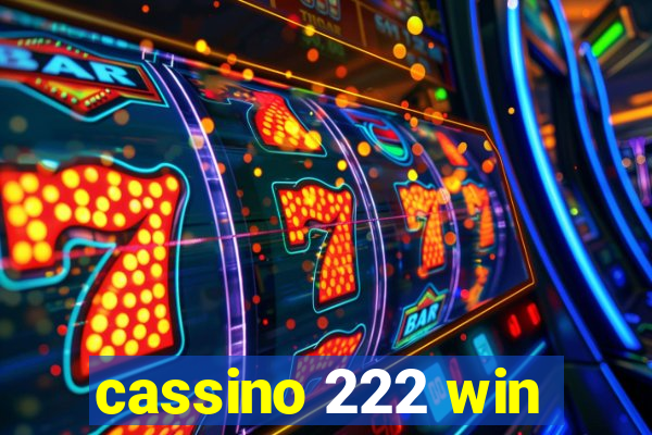 cassino 222 win